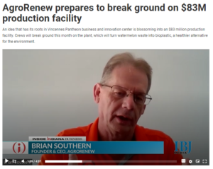 AgroRenew to break ground for $83 million bioplastics facility, Brian Southern gives details on Inside Indiana Business